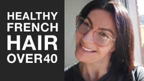 HOW TO GET HEALTHY HAIR OVER 40  I  French Beauty Secrets