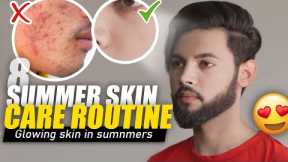 8 Tips For Summer Skin Care Routine😍 | Glowing Skin In Summers