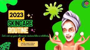 Skincare 2023  For All Skin Types | AM & PM Skin Care | Skincare Routine #skincare #viral #trending