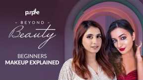 09 | Your ULTIMATE Makeup Guide for Beginners | Beyond Beauty Live By Purplle