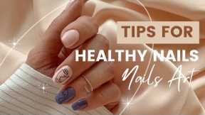 How to Take care of your Nails and Cuticles || Tips for Healthy Nails