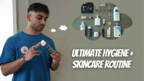 Ultimate Hygiene and Skincare Routine
