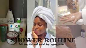 MY SHOWER AND BODY CARE ROUTINE 2022 |SOFT GLOWY SKIN + FEMININE HYGIENE TIP + SWEET SMELLING SKIN