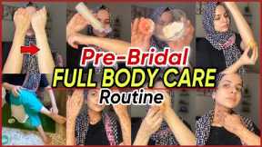 Pre-Bridal Full Body Care Routine For Bright And Glowing Skin | Body whitening lotion &  body polish