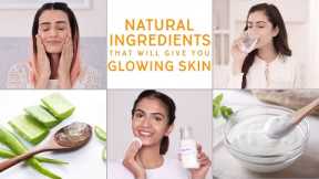 The Most Common Natural Ingredients For Glowing Skin | Glamrs Skin Care Secrets