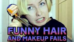 Funny Hair and Makeup Fails