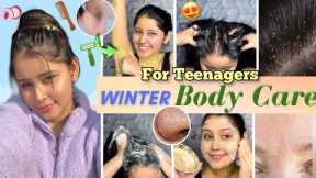 Winter Body Care For TEENAGERS - Self Care Routine | Grooming Tips for Every Girl must KNOW!