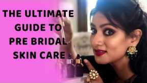 THE ULTIMATE GUIDE TO PRE BRIDAL SKIN CARE || Ashtrixx