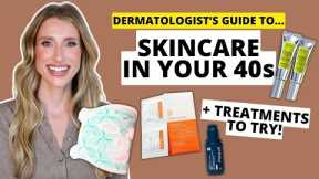 Dermatologist's Guide to Skincare in Your 40s: Skincare Recommendations, Anti-Aging Treatments...