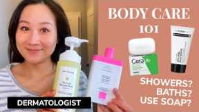 Dermatologist Body Care 101: How often Should You Shower? What Products to Use?